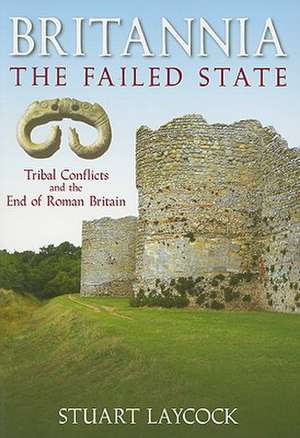 Britannia: The Failed State de Stuart Laycock