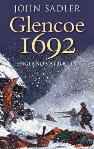 GLENCOE 1692 de Sadler John