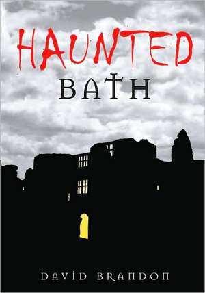 Haunted Bath de David Brandon