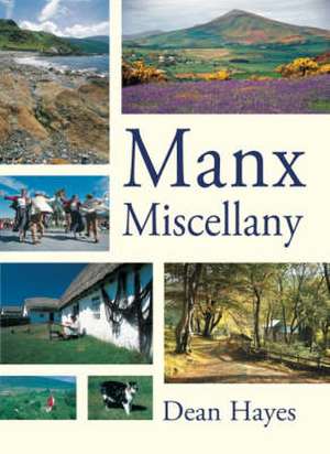 Manx Miscellany de Dean Hayes