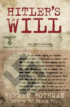 Hitler's Will de Hermi Rothman