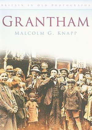 Grantham de Malcolm G. Knapp