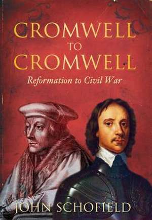 Cromwell to Cromwell de John Schofield