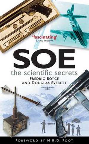 SOE: The Scientific Secrets de Douglas Everett