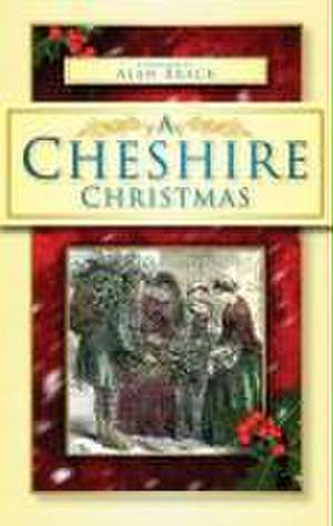 Cheshire Christmas de Alan Brack