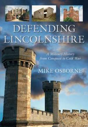 Defending Lincolnshire de Mike Osborne