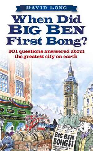 When Did Big Ben First Bong? de David Long