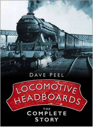 Locomotive Headboards de Dave Peel