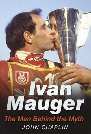 Ivan Mauger de John Chaplin