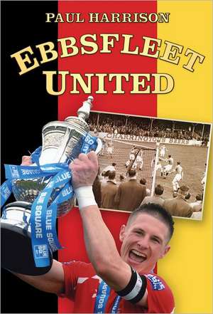 Ebbsfleet United de Paul Harrison