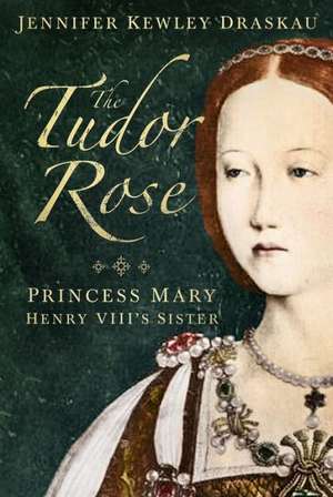 The Tudor Rose de Jennifer Kewley-Draskau