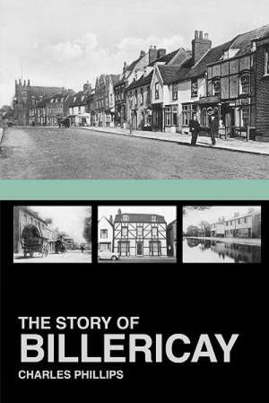 The Story of Billericay de Charles Phillips