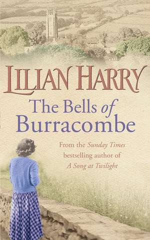 The Bells Of Burracombe de Lilian Harry