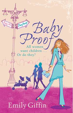 Baby Proof de Emily Giffin