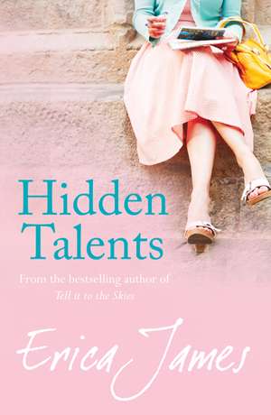 Hidden Talents de Erica James