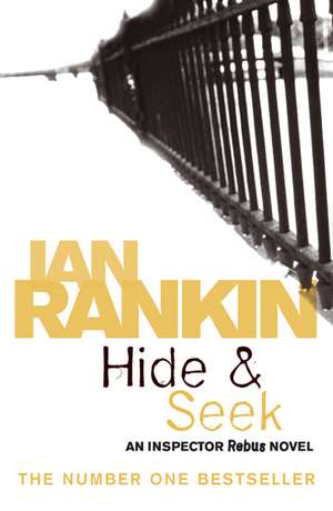 Hide and Seek de Ian Rankin