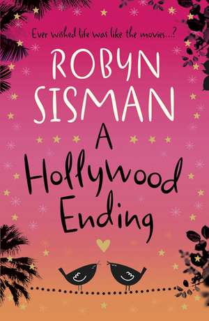 A Hollywood Ending de Robyn Sisman