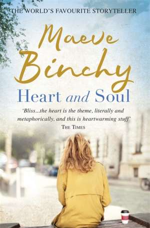 Heart and Soul de Maeve Binchy