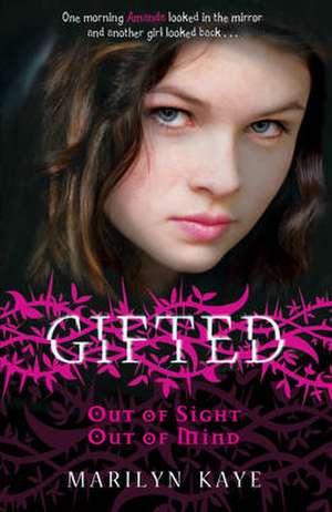 Gifted: Out of Sight, Out of Mind de Marilyn Kaye