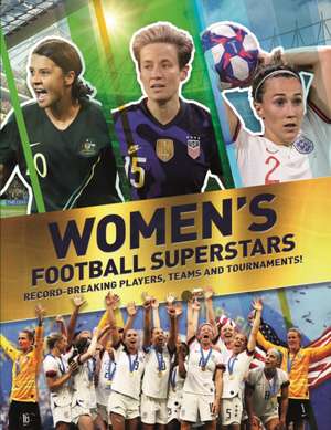 Women's Football Superstars de Kevin Pettman