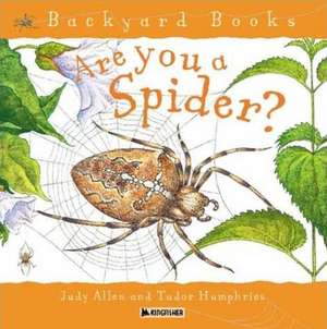 Are You a Spider? de Judy Allen