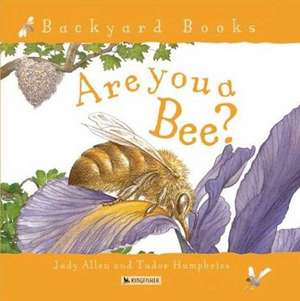 Are You a Bee? de Judy Allen