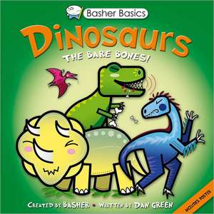 Dinosaurs: The Bare Bones! de Dan Green