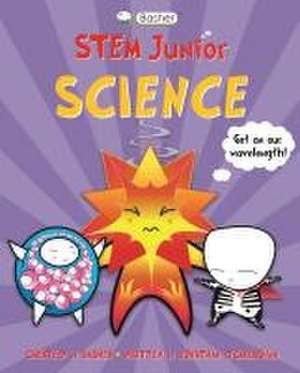 Basher Stem Junior: Science de Jonathan O'Callaghan