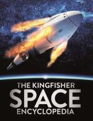 The Kingfisher Space Encyclopedia de Goldsmith