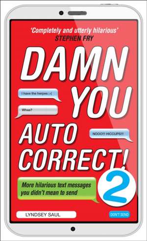 Damn You Autocorrect! 2 de Lyndsey Saul