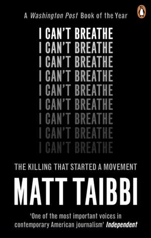 I Can't Breathe de Matt Taibbi