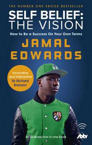 Self Belief: The Vision de Jamal Edwards