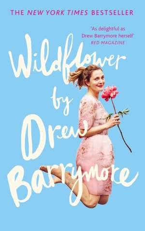 Wildflower de Drew Barrymore