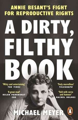 A Dirty, Filthy Book de Michael Meyer