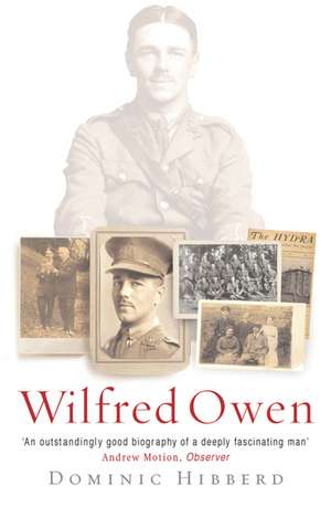 Wilfred Owen de Dominic Hibberd