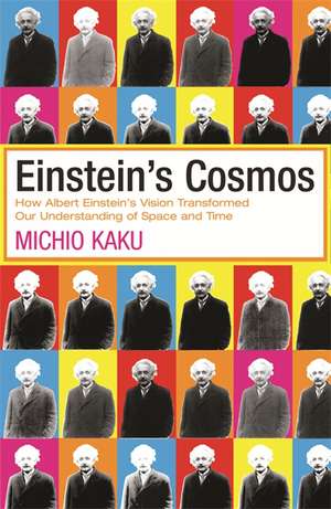 Einstein's Cosmos de Michio Kaku