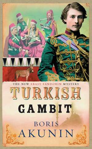 Turkish Gambit de Boris Akunin