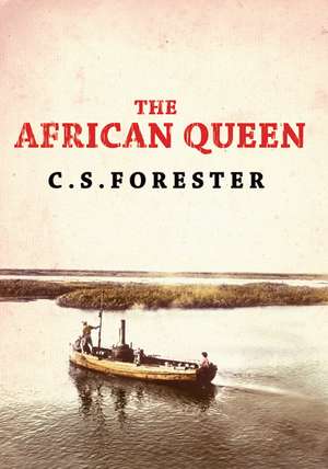 The African Queen de C. S. Forester