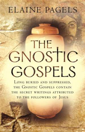 Pagels, E: Gnostic Gospels de Elaine Pagels