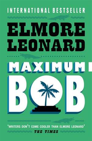 Maximum Bob de Elmore Leonard