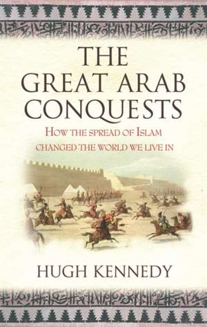 The Great Arab Conquests How the Spread of Islam Changed the World We Live In. Hugh Kennedy: The Spanish Civil War, 1936-1939. Antony Beevor de Hugh Kennedy