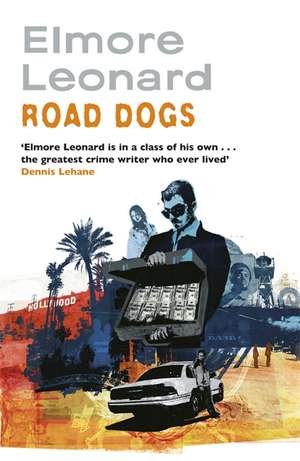 Road Dogs de Elmore Leonard