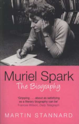 Muriel Spark de Martin Stannard