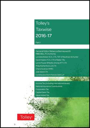 Tolley's Taxwise I 2016-17 de Rebecca Benneyworth