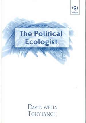 The Political Ecologist de David Wells