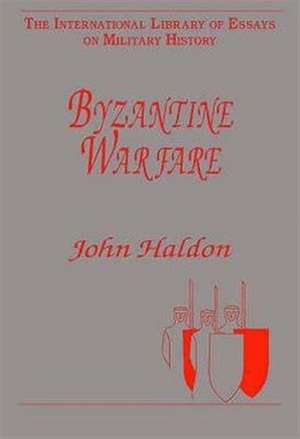 Byzantine Warfare de John Haldon