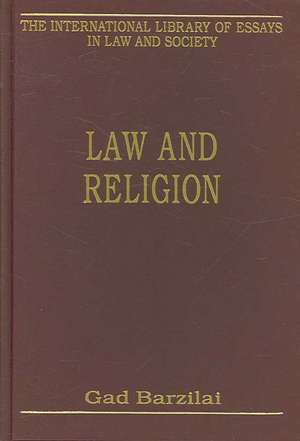 Law and Religion de Gad Barzilai