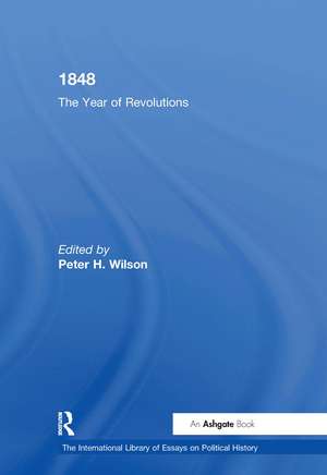 1848: The Year of Revolutions de Peter H. Wilson