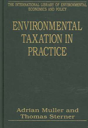 Environmental Taxation in Practice de Thomas Sterner