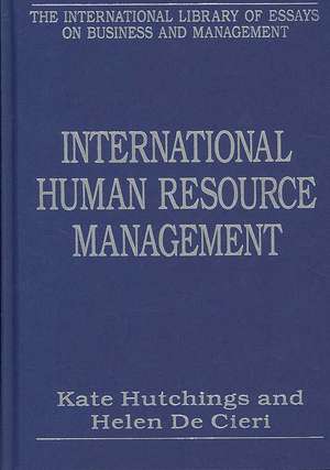 International Human Resource Management: From Cross-cultural Management to Managing a Diverse Workforce de Helen De Cieri